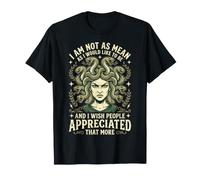 I Am Not As Mean As I Would Like To Be I Wish People Chica Camiseta