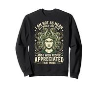 I Am Not As Mean As I Would Like To Be I Wish People Chica Sudadera