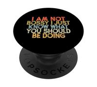I Am Not Bossy I Just Know What You Should Be Doing PopSockets PopGrip Adhesivo