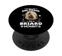 I Am Not Just A Dog Person Briard Mommy Dog Mom PopSockets PopGrip Adhesivo