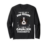 I Am Not Just A Dog Person I Am A Cavalier Mommy Dog Mom Manga Larga