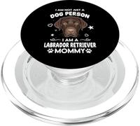 I Am Not Just A Dog Person Labrador Retriever Mommy Dog Mom PopSockets PopGrip para MagSafe