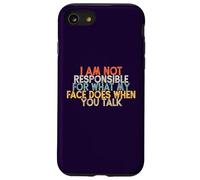 I Am Not Responsible for What My Face Does When You Talk Carcasa para iPhone SE (2020) / 7/8
