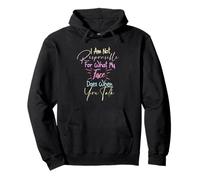 I Am Not Responsible For What My Face Does When You Talk Sudadera con Capucha