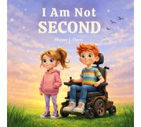 I Am Not Second (The Strong Heart Siblings Series)