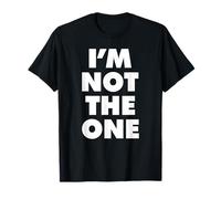 I Am Not The One Camiseta