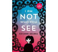 I AM NOT WHO YOU SEE - An illustrated novel