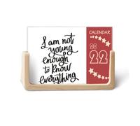 I Am Not Young Enouth to Know Everything Agenda de escritorio 2022 12 meses