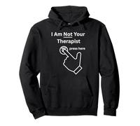 I Am Not Your Therapist Press Here Botón de Silencio sarcástico Sudadera con Capucha