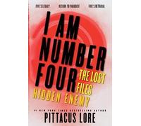 I Am Number Four: The Lost Files: Hidden Enemy (Lorien Legacies) – Harper Collins Publishers