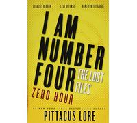 I Am Number Four: The Lost Files: Zero Hour – Editorial Harper Collins Publishers