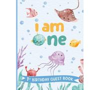 I Am One - 1st Birthday Guest Book: First Birthday Party Messages with Gift Tracker | Memory Keepsake for Parents | Sea/Ocean Animals Theme