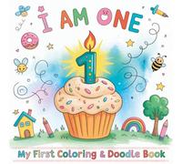 I Am One! Keepsake Scribble & Coloring Book for Babies | First Birthday Activity Gift for 1-Year-Olds