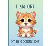 I Am One My First Scribble Book: 110 Blank Pages for Scribbling - A4 (8.5×11) Coloring & Drawing Book for Baby Girls - First Birthday Keepsake, I Am An Artist