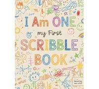 I Am One My First Scribble Book: Blank Drawing & Coloring Book for Babies - I Am An Artist - 110 Pages - A4 Size (8.5×11), Ideal First Birthday Gift for 1 Year Old Girl
