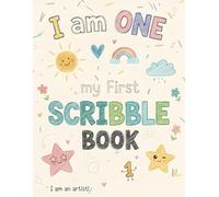 I Am One My First Scribble Book: Blank Pages Drawing & Coloring Book for Babies - 110 Pages - A4 (8.5×11), First Birthday Gift for 1 Year Old Girl, I Am An Artist Keepsake, I Can Scribble