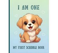 I Am One My First Scribble Book: I Can Scribble - 110 Blank Pages A4 Drawing & Coloring Book for Babies - First Birthday Gift, I Am An Artist, For 1 Year Old Girls