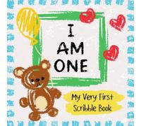 I AM ONE: My Very First Scribble Book
