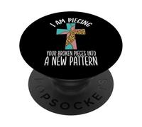 I Am Piecing Your Broken Pieces Into A New Pattern PopSockets PopGrip Adhesivo