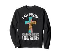 I Am Piecing Your Broken Pieces Into A New Pattern Sudadera