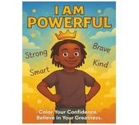 I Am Powerful: A Boys Affirmation Coloring Book