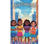 I Am Powerful Affirmations for Little Queens