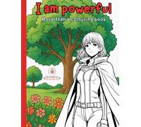 I am powerful (Growing Good Inside Series - More than a Colouring Book)