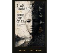 I Am Probably Not Your Cup of Tea: The Quiet Rebellion of Finally Being Yourself