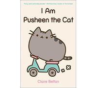 I Am Pusheen the Cat (A Pusheen Book)