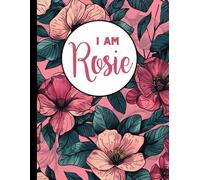 I AM Rosie