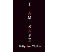 I AM SAFE: 50 Psychological Anchors for a Calm and Centered Life | Daily Mindful Moments Short Practices for Stress Relief, Positive Thinking, and Emotional Balance