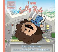 I am Sally Ride (Ordinary People Change the World)