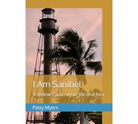 I Am Sanibel: A widow's journey of life and loss