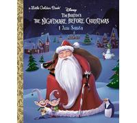 I AM SANTA (DISNEY TIM BURTONS NIGHTMARE BEFORE CHRISTMAS) (Little Golden Books)