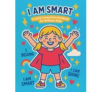 I Am Smart: A Joyful Composition Notebook for Brilliant Kids