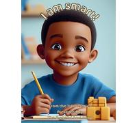 I am Smart!: Celebrating the Many Brilliant Ways I Learn and Grow