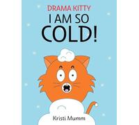 I Am So Cold! (Drama Kitty)