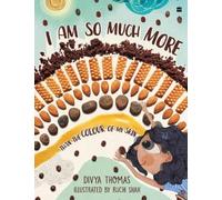 I Am So Much More Than The Colour Of My Skin