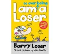 I Am So Over Being A Loser (ebook)