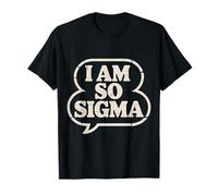 I Am So Sigma Mentalidad Meme Tendencia Viral - Camiseta