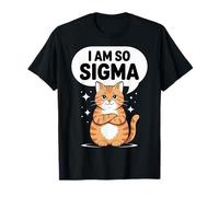 I Am So Sigma Mentalidad Meme Tendencia Viral - Camiseta