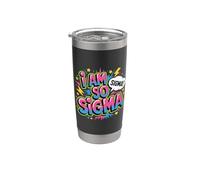 I Am So Sigma Mentalidad Meme Tendencia viral |- Vaso térmico de acero inoxidable de doble pared