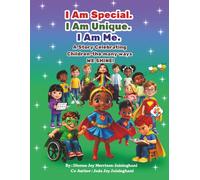 I Am Special. I Am Unique. I Am Me. A Story Celebrating Children - The Many Ways WE SHINE!: Superhero JJ Kids