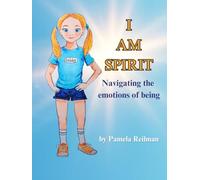 I AM SPIRIT: navigating the emotions of being
