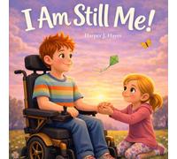 I Am Still Me! (The Strong Heart Siblings Series)