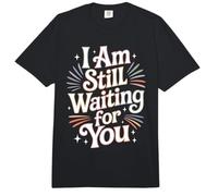 I Am Still Waiting For You Romance de la Fase de Amor - Comfort Colors Adult Heavyweight T-Shirt