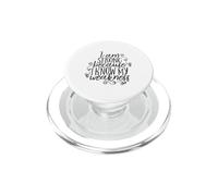 I Am Strong Because I Know My Weakness - Cita Motivacional PopSockets PopGrip para MagSafe