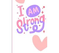 I Am Strong - Journal
