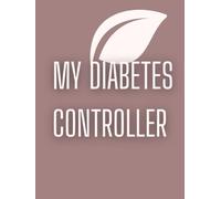 I am taking a step towards healthy life - My Diabetes controller - 100 days daily planner