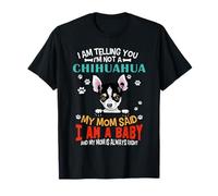 I Am Telling You I'm Not A Chihuahua Dog Mom Puppy Lovers Camiseta